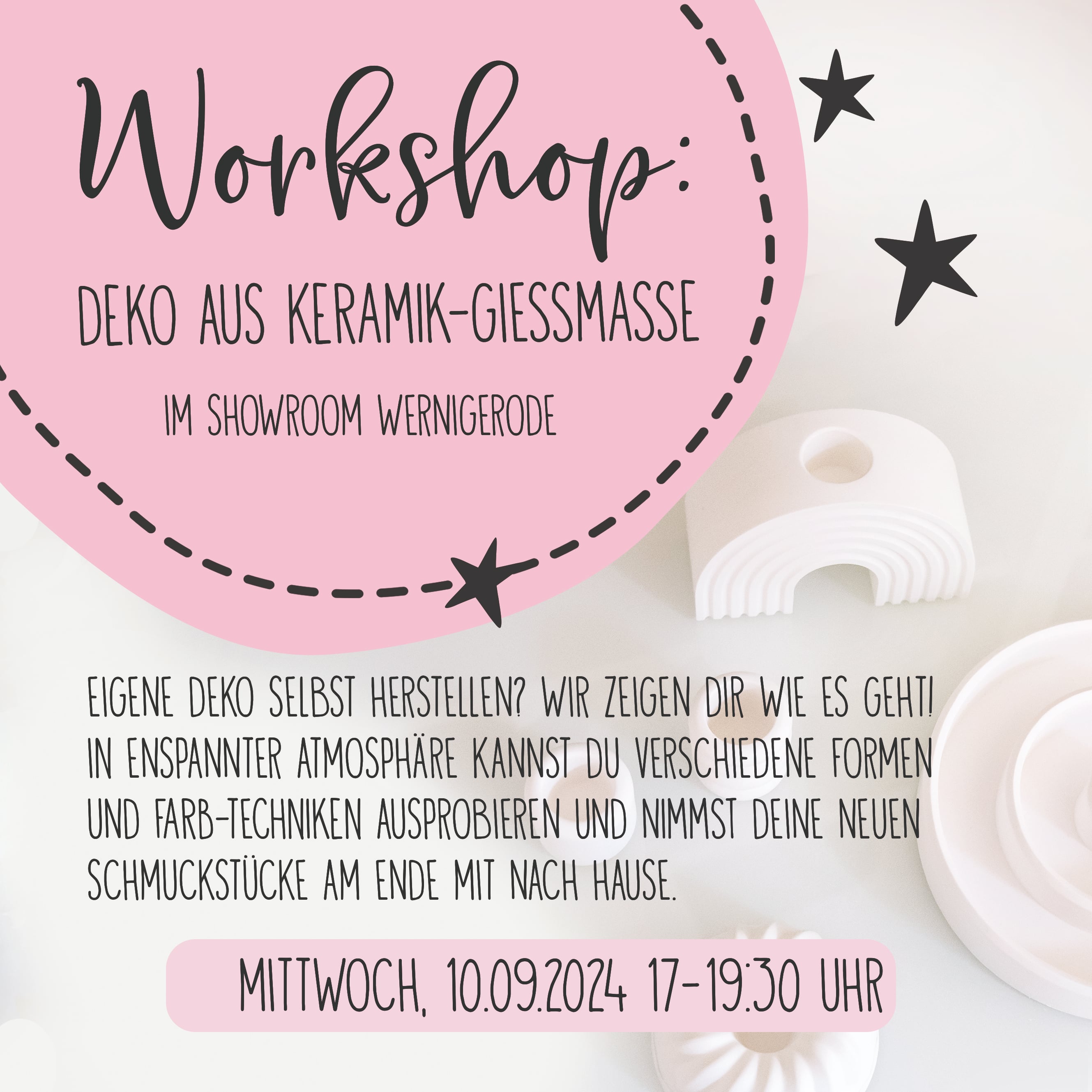 10.09.2024 Workshop "Keramik gießen" im Showroom in Wernigerode