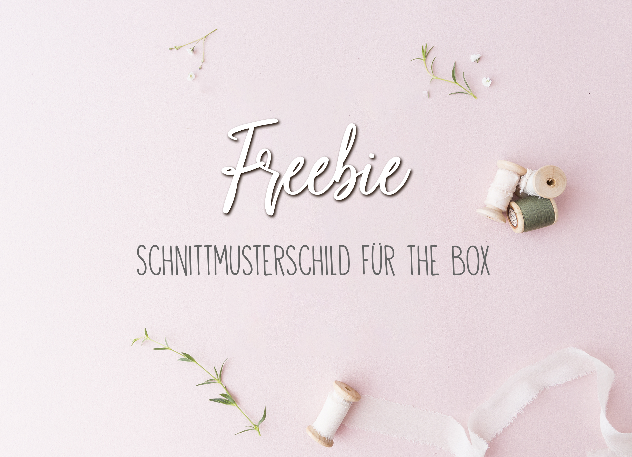 Freebie - Schnittmusterschild The Box